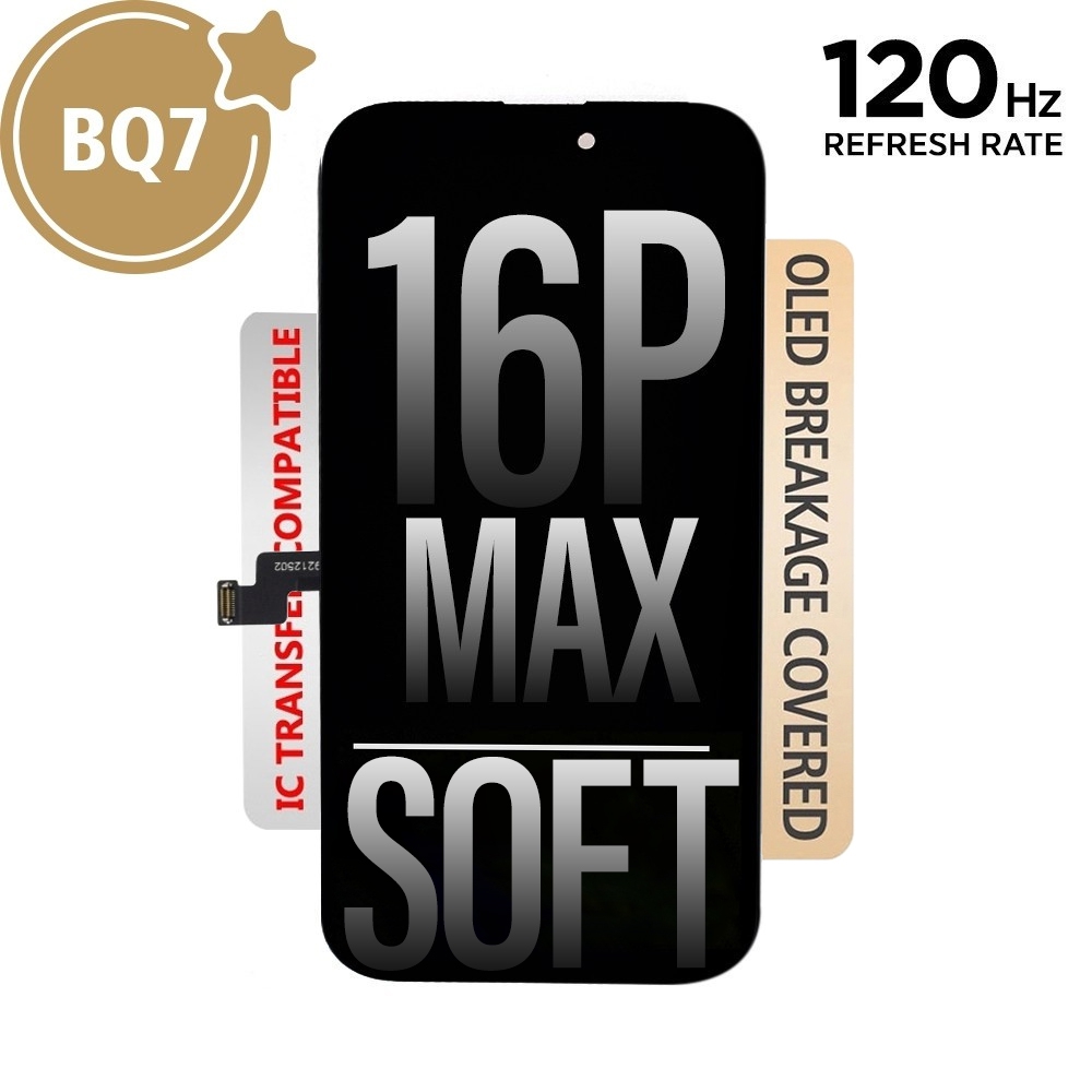 BQ7 Soft OLED Assembly for iPhone 16 Pro Max Screen Replacement (120HZ, Compatible for IC chip transfer)